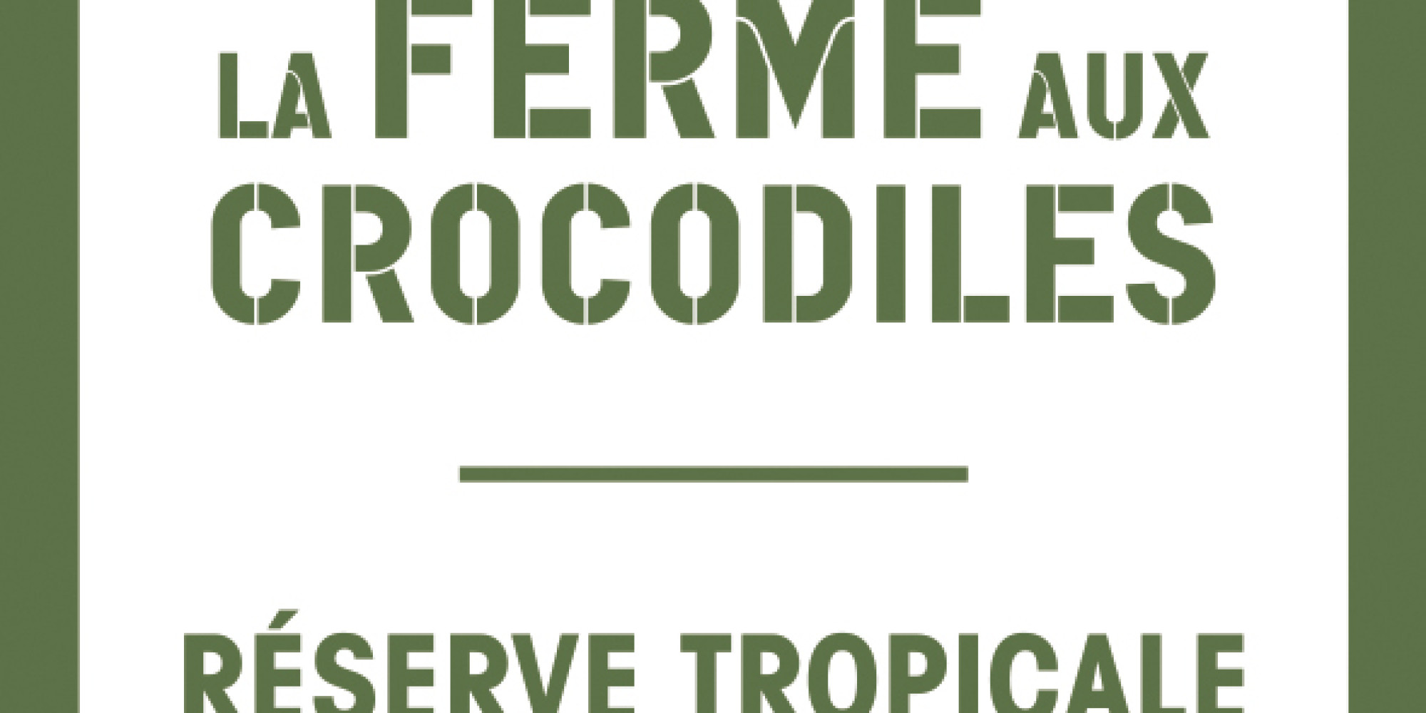 La ferme aux Crocodiles 